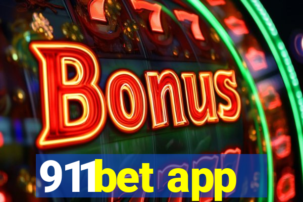 911bet app